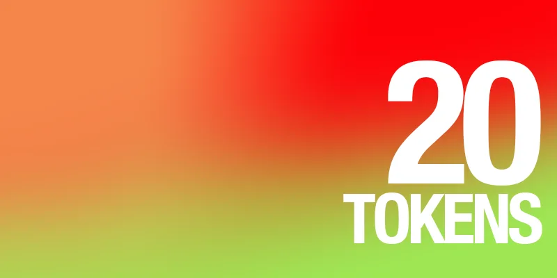 20 tokens